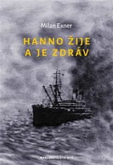 Milan Exner: Hanno ještě žije