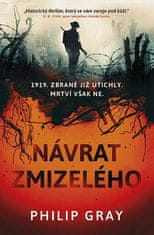 Philip Gray: Návrat zmizelého