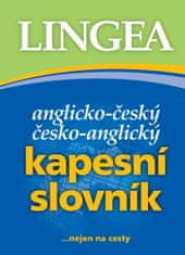 Kolektiv autorů: Anglicko-český česko-anglický kapesní slovník - ...nejen na cesty