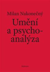 Milan Nakonečný: Umění a psychoanalýza