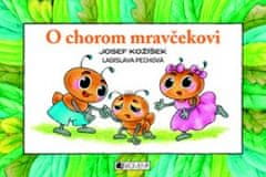 O chorom mravčekovi