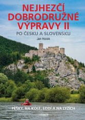 Jan Hocek: Nejhezčí dobrodružné výpravy po Česku a Slovensku II