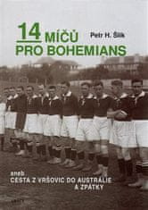 Petr Hugo Šlik: 14 míčů pro Bohemians aneb cesta z Vršovic do Austrálie a zpět