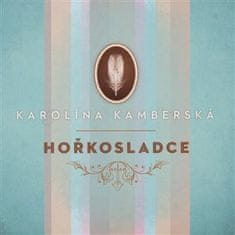 Karolína Kamberská: Hořkosladce