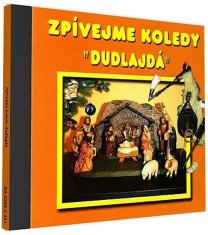 Spievajme koledy - Dudlajda - 1 CD