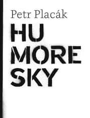 Petr Placák: Humoresky