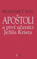 Apoštoli a prví učeníci Ježiša Krista