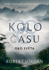 Robert Jordan: Kolo času: Oko světa