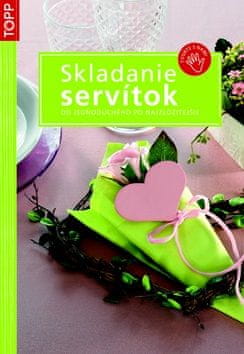 Skladanie servítok