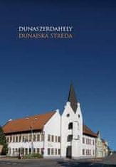 Dunaszerdahely - Dunajská Streda