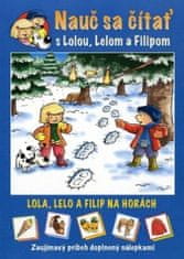 Lola, Lelo a Filip na horách