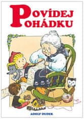 Adolf Dudek: Povídej pohádku