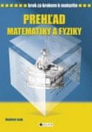 Prehľad matematiky a fyziky