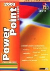 PowerPoint 2003 pro školy