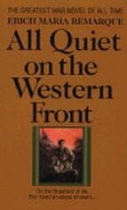 Erich Maria Remarque: All Quiet on the Western Front