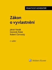 Jakub Hanák: Zákon o vyvlastnění - Praktický komentář