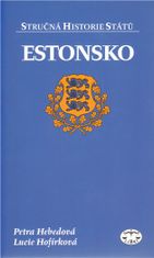 Estónsko - stručná história štátov - Lucie Hofírková