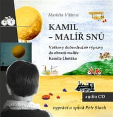 Kamil - maliar snov - Markéta Vítková CD