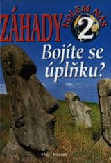 Záhady okolo nás 2 - Bojíte sa splnu?