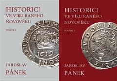 Historici vo víre raného novoveku - Jaroslav Pánek 2x kniha