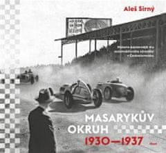 Masarykov okruh 1930-1937 - Aleš Sirný