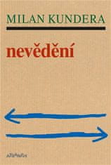 Nevedenie - Milan Kundera