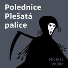 Poludnica Plešatá palica - Honza Vojtko CD