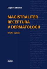 Zbyněk Sklenář: Magistraliter receptura v dermatologii