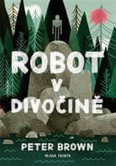 Peter Brown: Robot v divočině