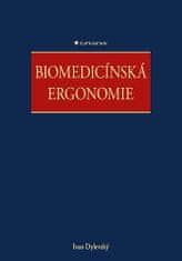 Ivan Dylevský: Biomedicínská ergonomie