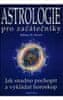 William W. Hewitt: Astrologie pro začátečníky - Jak snadno pochopit a vykládat horoskop