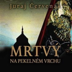 Mŕtvy na Pekelnom vrchu - Juraj Červenák CD