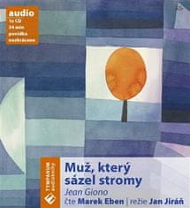 Muž, ktorý sadil stromy - Jean Giono CD