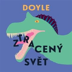 Stratený svet - Arthur Conan Doyle CD