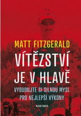 Matt Fitzgerald: Vítězství je v hlavě