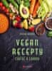 Monika Brýdová: Vegan recepty – chutně a snadno