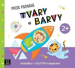 Agnieszka Bator: Prcek poznává tvary a barvy 2+