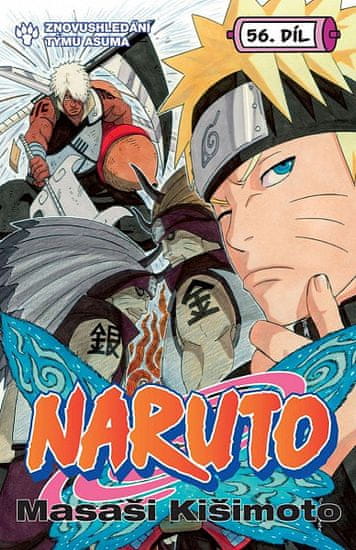 Masaši Kišimoto: Naruto 56 - Znovushledání týmu Asuma