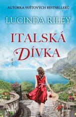 Lucinda Riley: Italská dívka