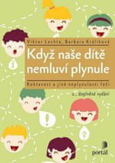 Viktor Lechta: Keď naše dieťa neovláda jazyk - Koktavost a jiné neplynulosti řeči