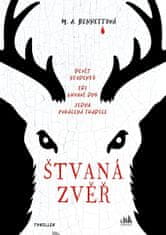 M.A. Bennettová: Štvaná zvěř