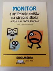 Monitor a prijímacie skúšky na strednú školu 