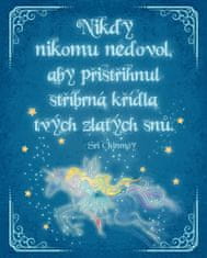 Plechová ceduľka &quot;Nikdy nikomu nedovoľ, aby pristrihol strieborné krídla tvojich zlatých snov&quot;