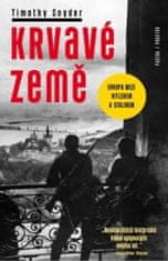 Timothy Snyder: Krvavé země - Evropa mezi Hitlerem a Stalinem