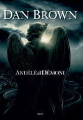 Anjeli a démoni - Dan Brown