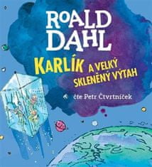 Karlík a veľký sklenený výťah - Roald Dahl CD