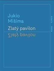 Jukio Mišima: Zlatý pavilon