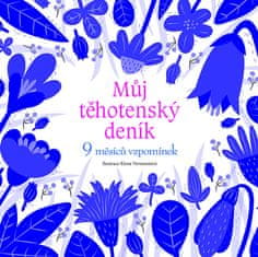 Elena Veronesiová: Můj těhotenský deník - 9 měsíců vzpomínek