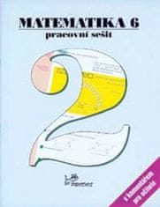 Josef Molnár: Matematika 6 Pracovní sešit 2 s komentářem pro učitele