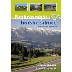 Zdeněk Blahůšek: Nejkrásnější horské silnice Rakouska a Německa